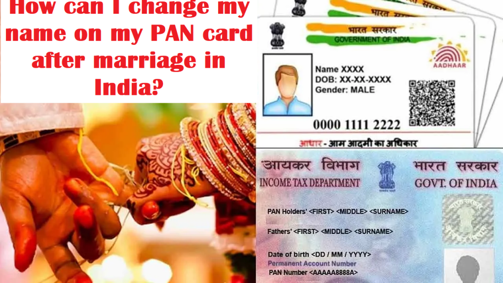 how-can-i-change-my-name-on-my-pan-card-after-marriage-in-india